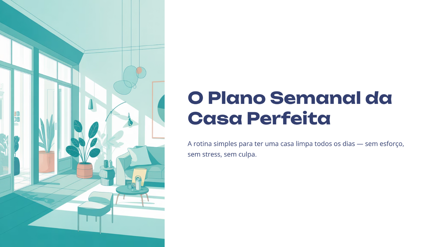 O Plano Semanal da Casa Perfeita